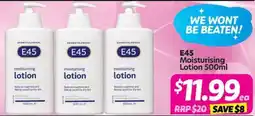 Your Discount Chemist E45 Moisturising Lotion offer