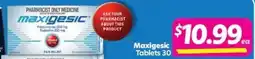 Your Discount Chemist Maxigesic offer