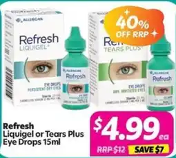 Your Discount Chemist Refresh Liquigel or Tears Plus Eye Drops offer