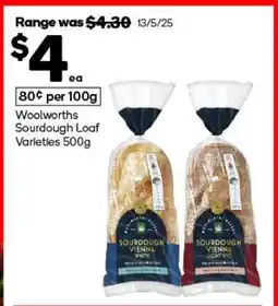 Woolworths Woolworths Sourdough Loaf Varieties 500g offer