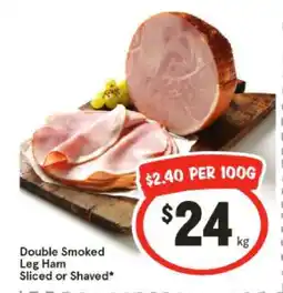 IGA Double Smoked Leg Ham Sliced or Shaved offer