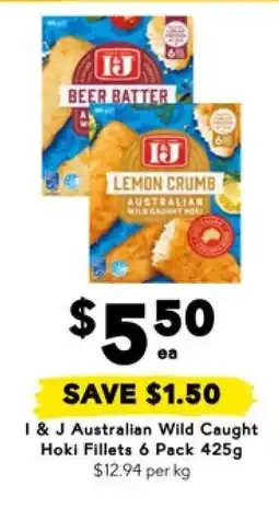 Drakes I & J Australian Wild Caught Hoki Fillets 6 Pack 425g offer