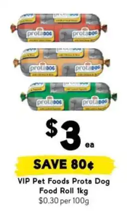 Drakes VIP Pet Foods Prota Dog Food Roll 1kg offer