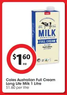 Coles Coles Australian Full Cream Long Life Milk 1 Litre offer