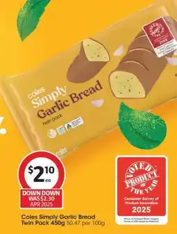 Coles Coles Simply Garlic Bread Twin Pack 450g offer