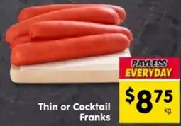 Spar Thin or Cocktail Franks offer