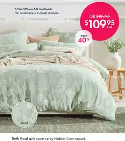 Pillow Talk Beth Floral quilt cover set by Habitat Cotton jacquard QB offer