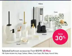Pillow Talk Selected bathroom accessories offer