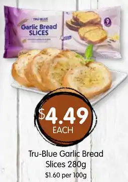 Spudshed Tru-Blue Garlic Bread Slices offer