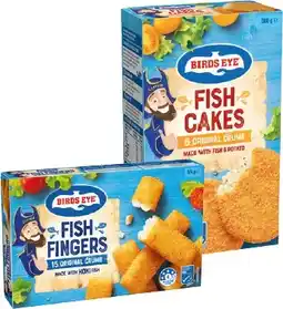 IGA Birds Eye Fish Fingers 375g or Fish Cakes 300g offer
