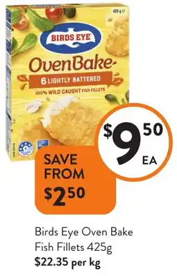 Foodworks Birds Eye Oven Bake Fish Fillets offer