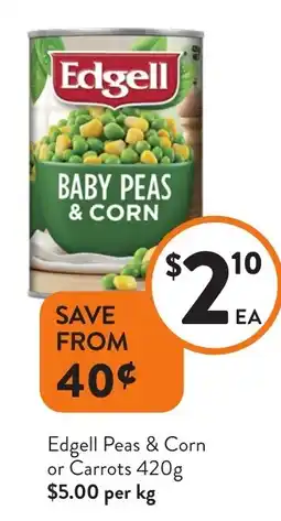 Foodworks Edgell Peas & Corn or Carrots offer