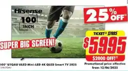 The Good Guys Hisense 100* U7QAU ULED Mini-LED 4K QLED Smart TV 2025 100U7QAU offer