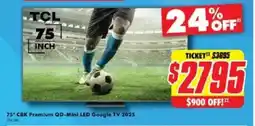 The Good Guys TCL 75" C8K Premium QD-Mini LED Google TV 2025 offer