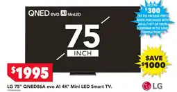 Harvey Norman LG 75" QNED86A evo Al 4K* Mini LED Smart TV offer