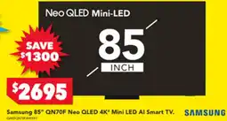 Harvey Norman Samsung 85" QN70F Neo QLED 4K* Mini LED Al Smart TV offer