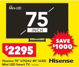 Harvey Norman Hisense 75" U7QAU 4K' ULED Mini LED Smart TV offer