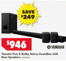 Harvey Norman Yamaha True X Dolby Atmos Soundbar with Rear Speakers offer