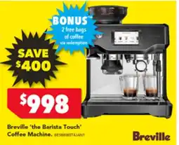 Harvey Norman Breville 'the Barista Touch' Coffee Machine offer