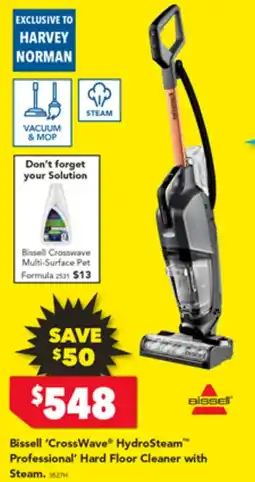 Harvey Norman Bissell CrossWave HydroSteam Professional Hard Floor Cleaner with Steam offer