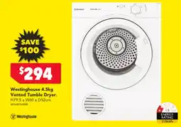 Harvey Norman Westinghouse 4.5kg Vented Tumble Dryer. offer