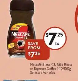 Foodworks Nescafé Blend 43, Mild Roast or Espresso Coffee Selected Varieties offer