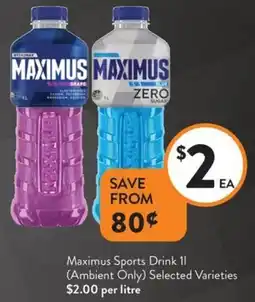 Foodworks Maximus Sports Drink (Ambient Only) Selected Varieties offer