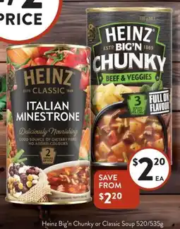 Foodworks Heinz Big'n Chunky or Classic Soup offer