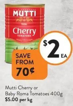 Foodworks Mutti Cherry or Baby Roma Tomatoes offer