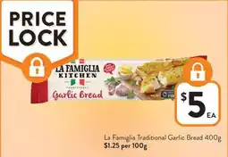 Foodworks La Famiglia Traditional Garlic Bread offer
