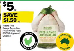 Woolworths Macro Free Range Australian Fresh Whole Plain RSPCA Approved Chicken offer