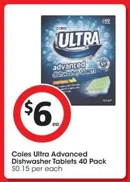Coles Coles Ultra Advanced Dishwasher Tablets 40 Pack offer
