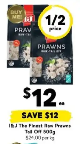 Drakes I&J The Finest Raw Prawns Tail Off 500g offer