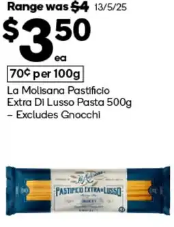 Woolworths La Molisana Pastificio Extra Di Lusso Pasta Excludes Gnocchi offer