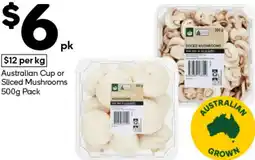 Woolworths Australian Cup or Sliced Mushrooms offer
