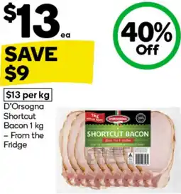 Woolworths D'Orsogna Shortcut Bacon - offer