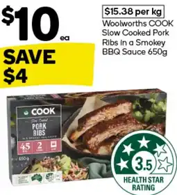 Woolworths Woolworths COOK Slow Cooked Pork Ribs in a Smokey BBQ Sauce offer
