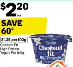 Woolworths Chobani Fit High Protein Yogurt Pot offer