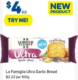 Foodland La Famiglia Ultra Garlic Bread offer