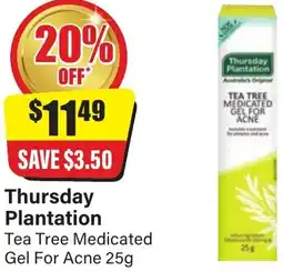 Chemist Discount Centre Thursday Plantation Tea Tree Medicated Gel For Acne offer