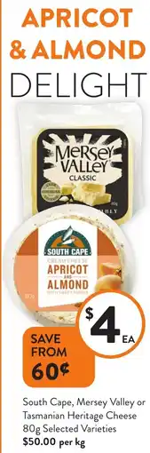 Foodworks South Cape, Mersey Valley or Tasmanian Heritage Cheese offer