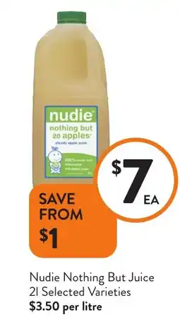 Foodworks Nudie Nothing But Juice Selected Varieties offer