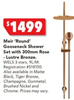 Harvey Norman Meir 'Round' Gooseneck Shower Set with 300mm Rose -Lustre Bronze offer