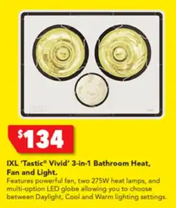 Harvey Norman IXL 'Tastic® Vivid' 3-in-1 Bathroom Heat, Fan and Light offer