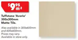Harvey Norman Tuffstone 'Avorio' 300x300mm Matte Tile offer