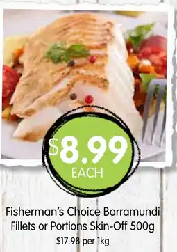 Spudshed Fisherman's Choice Barramundi Fillets or Portions Skin-Off offer
