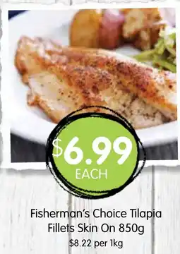 Spudshed Fisherman's Choice Tilapia Fillets Skin On offer