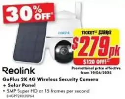The Good Guys Reolink GoPlus 2K 4G Wireless Security Camera + Solar Panel offer