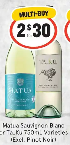 IGA Liquor Matua Sauvignon Blanc or Ta_Ku Varieties (Excl. Pinot Noir) offer