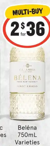 IGA Liquor Beléna Varieties offer
